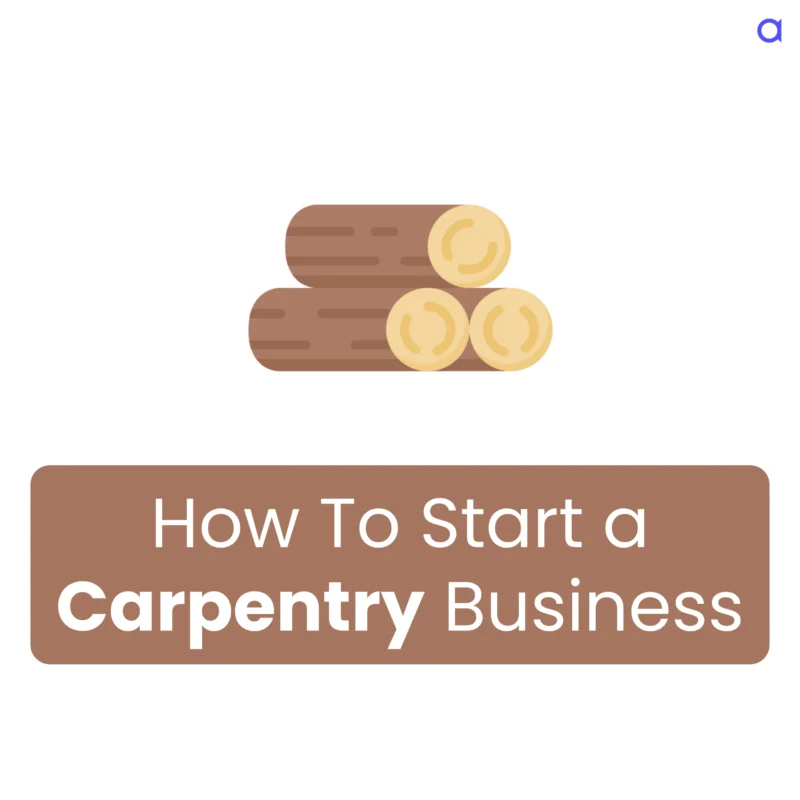 How to start a carpentry business